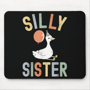 Silly Sister Its My Birthday Family Retro Funny Go Mouse Pad
