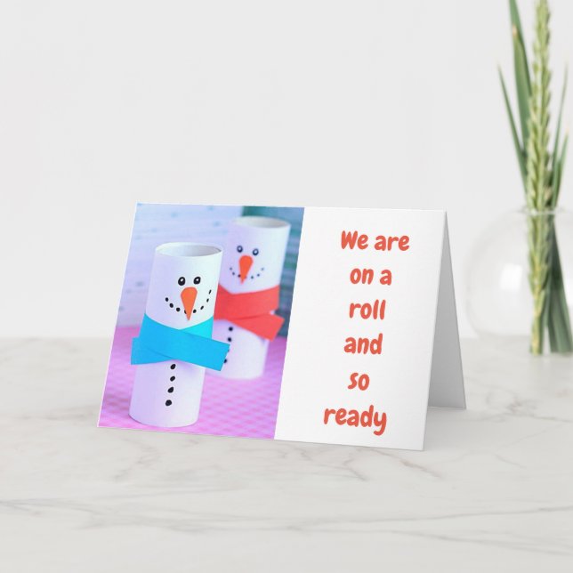 SILLY SNOWMEN SAY ON "A ROLL" AT CHRISTMAS HOLIDAY CARD (Front)