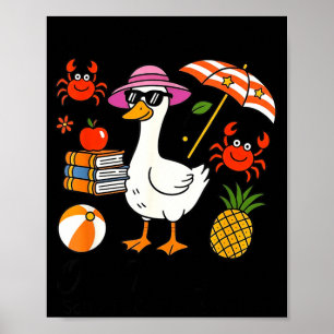 Silly teacher goose on the loose school's out for poster