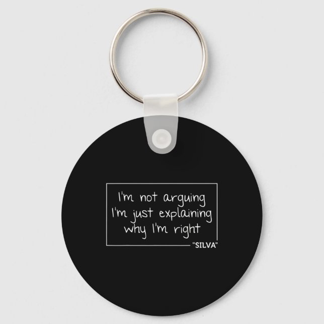 Silva Gift Quote Personalised Name Funny Birthday  Key Ring (Front)