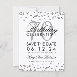 Silver 70th Birthday Save Date Confetti Save The Date