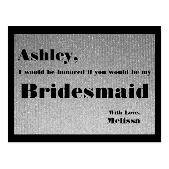Silver and Black - Will You Be My Bridesmaid? Postcard
