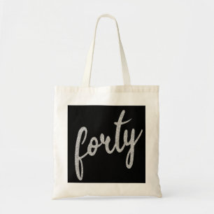 Silver Black 40 Birthday Party Glitter "Forty" Tote Bag