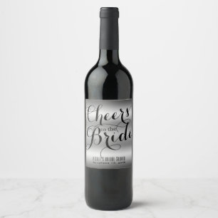 Silver & Black CHEERS TO THE BRIDE Bridal Shower Wine Label