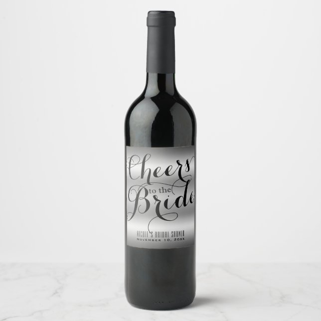 Silver & Black CHEERS TO THE BRIDE Bridal Shower Wine Label (Front)