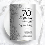 Silver Black Floral 70th Birthday Party Invitation<br><div class="desc">Silver Black Floral 70th Birthday Party Invitation. Minimalist modern design featuring botanical outline drawings accents and typography script font. Simple trendy invite card perfect for a stylish female bday celebration. Can be customised to any age. Printed Zazzle invitations or instant download digital printable template.</div>