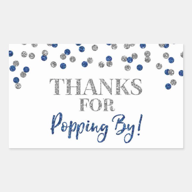 Silver Blue Confetti Thanks for Popping By Rectangular Sticker (Front)