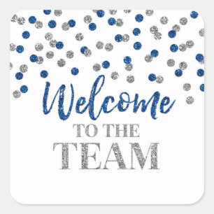 Silver Blue Confetti Welcome to the Team Square Sticker