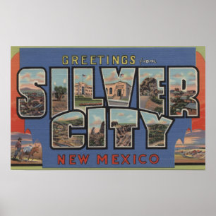 Silver City, New Mexico - Large Letter Scenes Poster