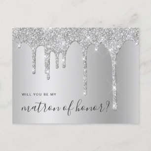 Silver drips will you be my matron of honour invitation postcard