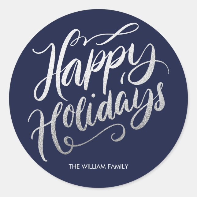 Silver Foil Calligraphic Happy Holidays Custom Classic Round Sticker (Front)