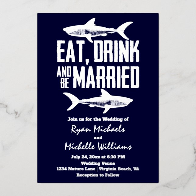 Silver Foil Shark Eat Drink and be Married Wedding (Front)