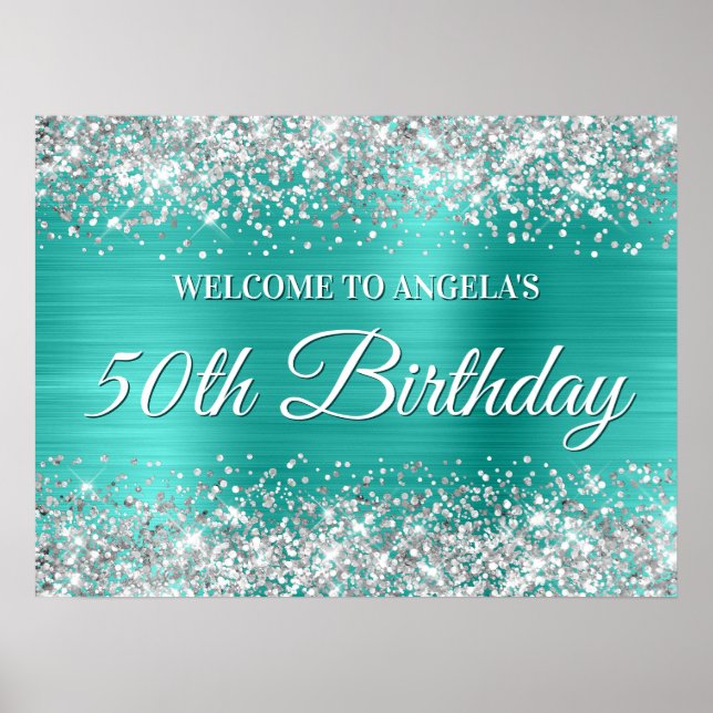Silver Glitter and Turquoise Foil 50th Birthday Poster (Front)