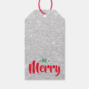 Silver Glitter Be Merry Christmas Gift Tag