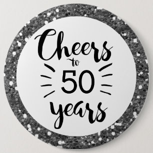 Silver Glitter Cheers to 50 Years Button