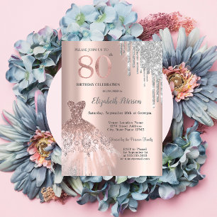 Silver Glitter Drips,Dress Rose Gold 80th Birthday Invitation