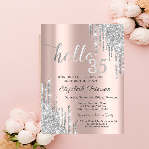 Silver Glitter Drips Rose Gold 35th Birthday    In Invitation