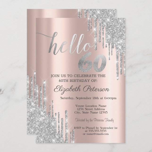 Silver Glitter Drips Rose Gold 60th Birthday   Invitation (Front/Back)