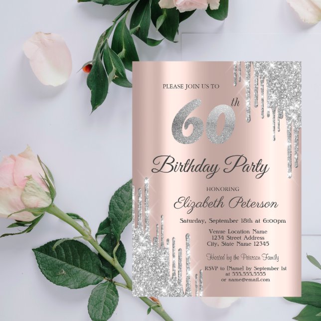Silver Glitter Drips Rose Gold 60th Birthday  Invitation (Creator Uploaded)