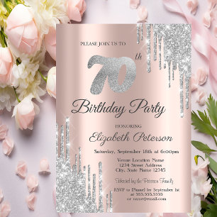 Silver Glitter Drips Rose Gold 70th Birthday Party Invitation