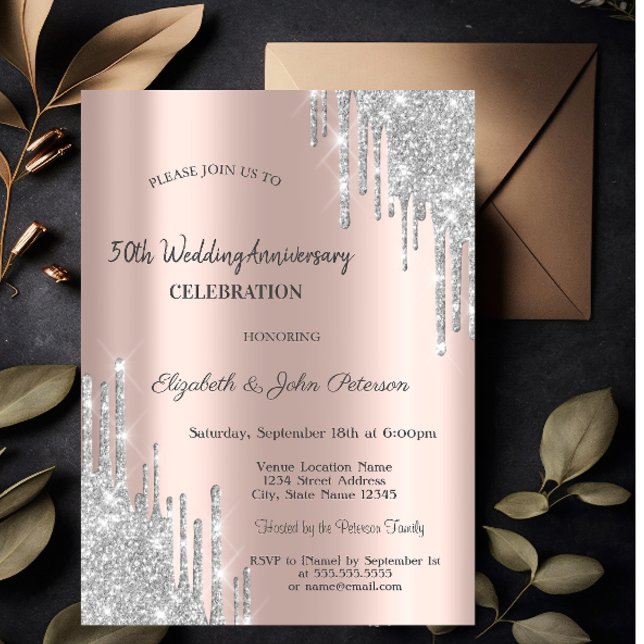Silver Glitter Drips Rose Gold Wedding Anniversary Invitation (Creator Uploaded)