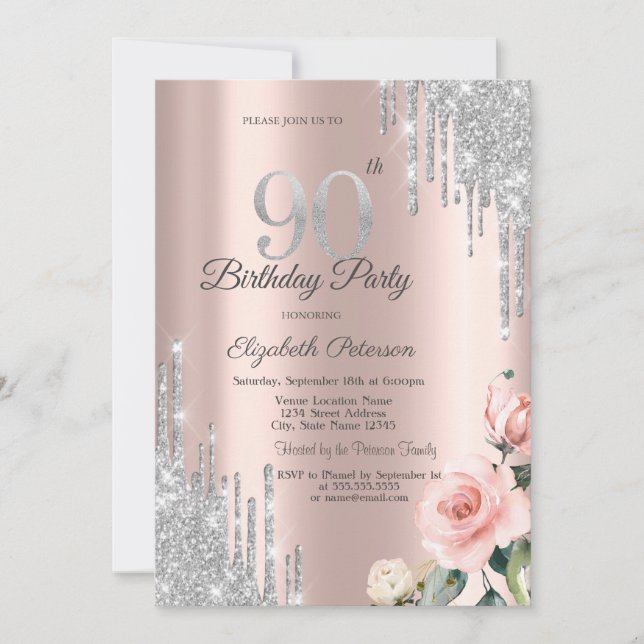Silver Glitter Drips Roses Rose Gold 90th Invitation (Front)