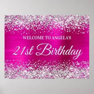 Silver Glitter Hot Pink Foil 21st Birthday Welcome Poster