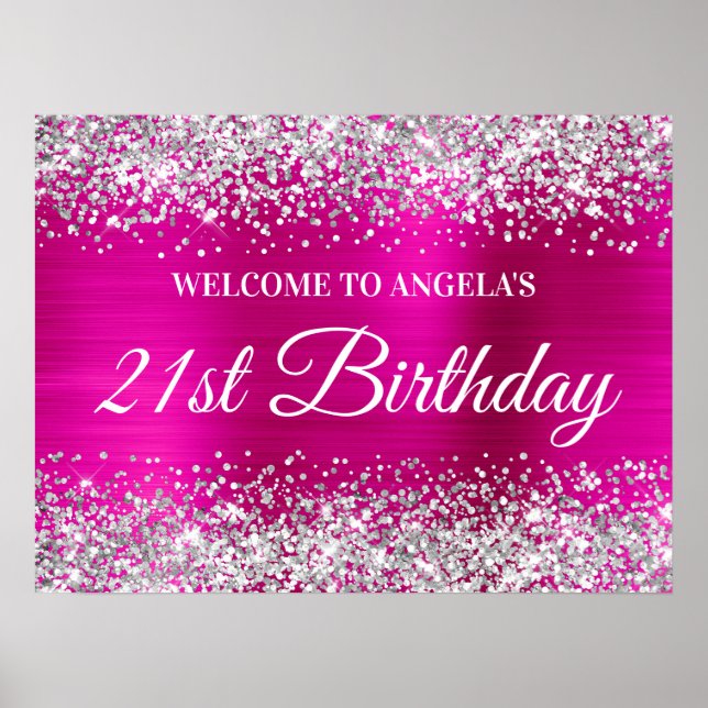 Silver Glitter Hot Pink Foil 21st Birthday Welcome Poster (Front)