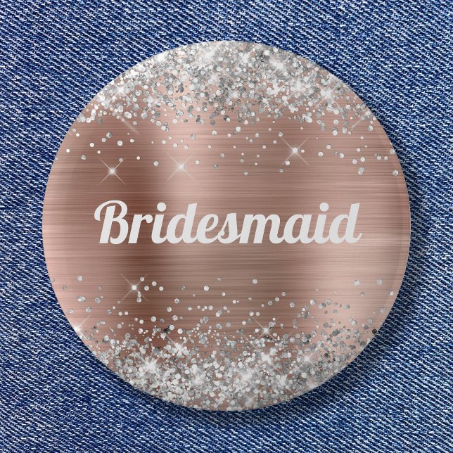 Silver Glitter Rose Gold Foil Bridesmaid 6 Cm Round Badge (Silver Glitter Rose Gold Foil Bridesmaid Button)