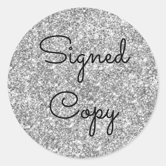 Silver Glitter Signed Copy Classic Round Sticker (Front)