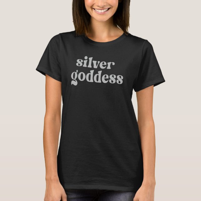 Silver Goddess Ditch The Dye Goodbye to Hair Dye T-Shirt (Front)
