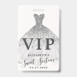 Silver Grey Glitter Dress Sweet 16 VIP Birthday ID Badge<br><div class="desc">Silver Grey Glitter Sparkle Watercolor Dress Sweet 16 VIP Birthday Badge</div>