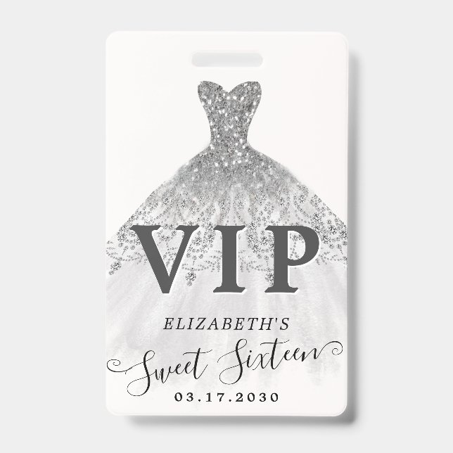 Silver Grey Glitter Dress Sweet 16 VIP Birthday ID Badge (Front)
