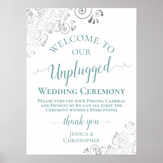 Silver Lace Teal Unplugged Wedding Ceremony White Poster (Front)