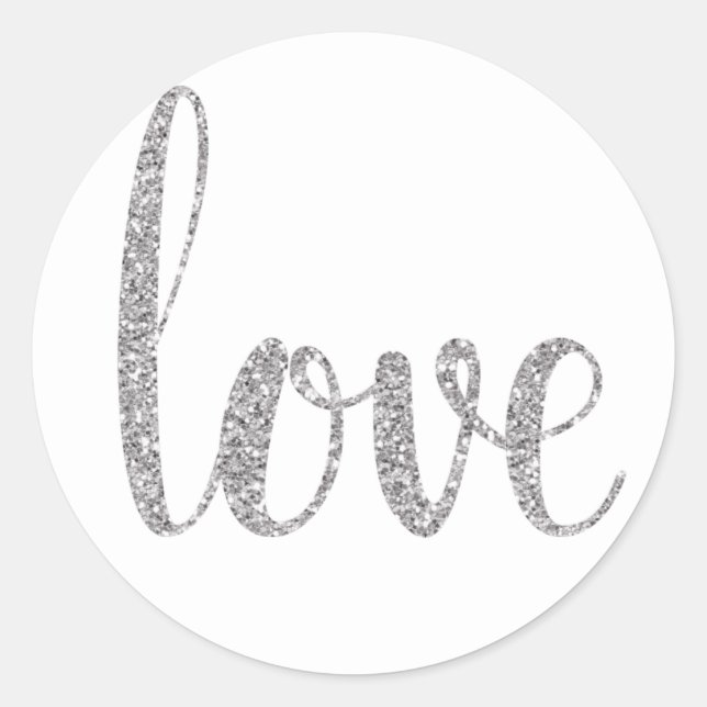 Silver love stickers, glitter font classic round sticker (Front)