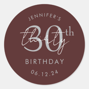 Silver Modern Script 30th Birthday Party Burgundy Classic Round Sticker