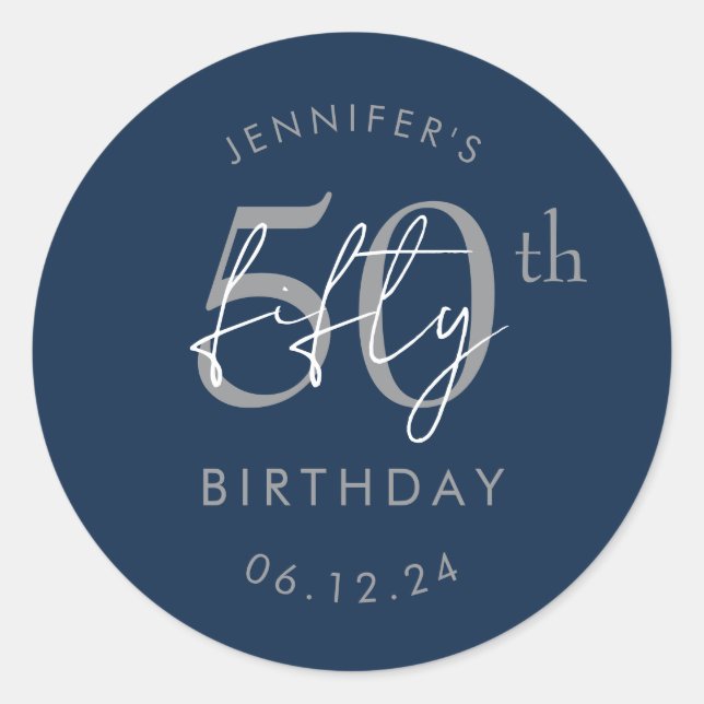 Silver Modern Script 50th Birthday Party Navy Classic Round Sticker (Front)