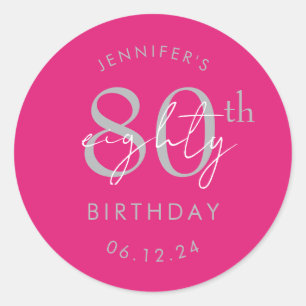 Silver Modern Script 80th Birthday Party Hot Pink Classic Round Sticker
