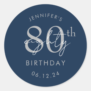 Silver Modern Script 80th Birthday Party Navy Blue Classic Round Sticker