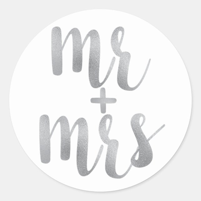 Silver Mr. & Mrs. stickers, foil font Classic Round Sticker (Front)