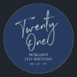 Silver & Navy 21st Birthday Party Favour Thank you Classic Round Sticker<br><div class="desc">This simple custom thank you sticker will add stylish detail to your special day. This design features modern silver script lettering " Twenty One" with navy blue background. Matching 21st birthday invitations and party supplies are available in my shop BaraBomDesign.</div>