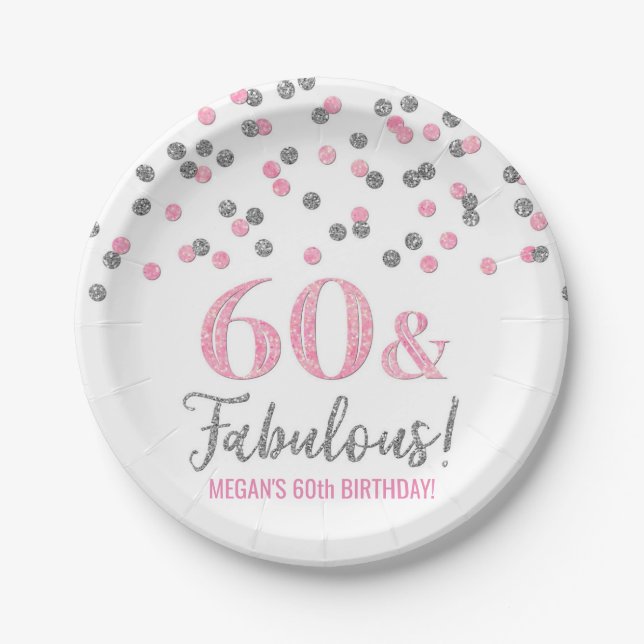 Silver Pink Confetti 60 and Fabulous Birthday Paper Plate (Front)