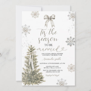 Silver Snowflakes Tis The Season to Be Married  Invitation