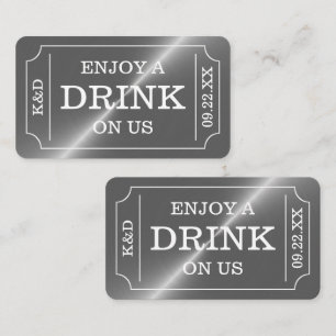 Silver Ticket Style "Enjoy A Drink On Us" Enclosure Card