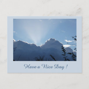 Silverlining Clouds Cust. Have a Nice Day Postcard