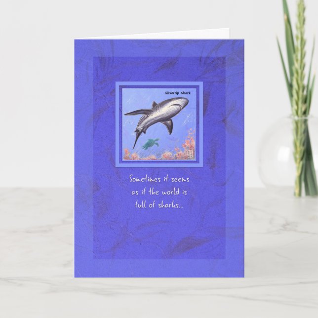Silvertip Shark "Sometimes it seems" Encouragement Card (Front)