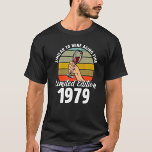 Similar to Wine Aging Fine Born In 1979 43rd Retro T-Shirt