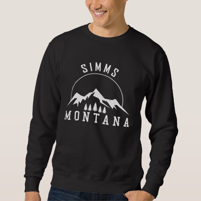 Simms Montana MT Fishing And Hiking  2 Sweatshirt (Front)