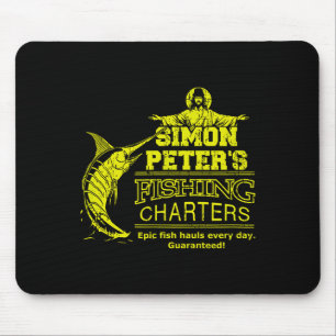 Simon Peter's Fishing Charters Funny Jesus Christ  Mouse Pad