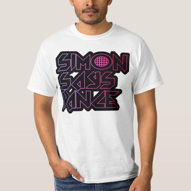 Simon Says Dance shirt (Front)
